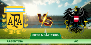 Nhận Định Argentina – Áo Vào Lúc 00:00 Ngày 23/06 Chuẩn Nhất