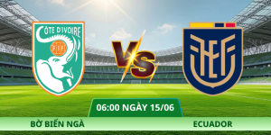Nhận Định Bờ Biển Ngà – Ecuador Vào Lúc 06:00 Ngày 15/06