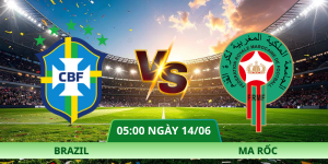Nhận Định Brazil – Ma Rốc Vào Lúc 05:00 Ngày 14/06