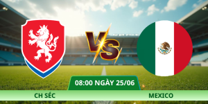 Nhận Định Ch Séc Vs Mexico 08h00 Ngày 25/06 – Rực Lửa Chảo Lửa Bảng A