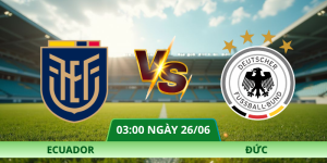 Nhận Định Ecuador – Đức 03h00 Ngày 26/06 – Vé Đi Tiếp Bảng E