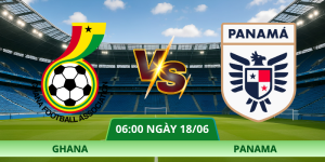 Nhận Định Ghana – Panama Vào Lúc 06:00 Ngày 18/06