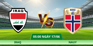 Nhận Định Iraq – Nauy Vào Lúc 05:00 Ngày 17/06 | Cơ Hội Nào Cho Đại Diện Châu Á?