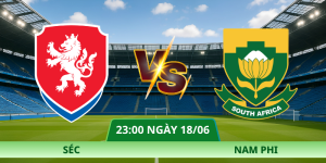 Nhận Định Séc – Nam Phi Vào Lúc 23:00 Ngày 18/06