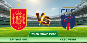 Nhận Định Tây Ban Nha – Cabo Verde Vào Lúc 23:00 Ngày 15/06