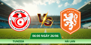 Nhận Định Tunisia vs Hà Lan Vào Lúc 06:00 Ngày 26/06: Cuộc Chiến Sống Còn Tại Bảng F