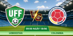 Nhận Định Uzbekistan – Colombia Vào Lúc 09:00 Ngày 18/06