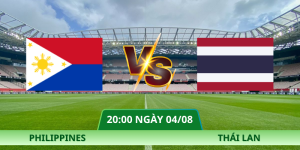 Nhận Định Philippines – Thái Lan Vào Lúc 20:00 Ngày 04/08